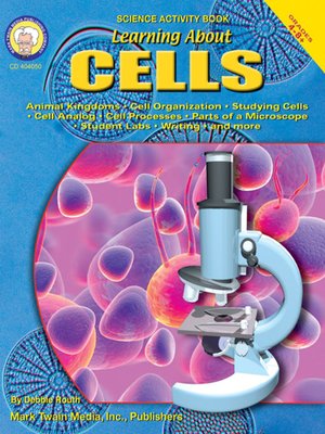 cover image of Learning about Cells, Grades 4 - 8